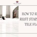 HOW TO REMOVE RUST STAINS FROM TILE FLOORS